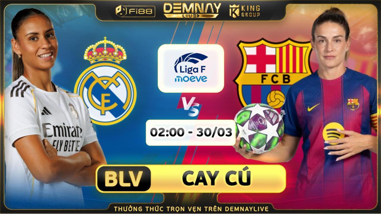 Real Madrid W 0 - 3 Barcelona W: El Clásico nữ và lời khẳng định đanh thép của nhà vua